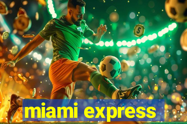 miami express